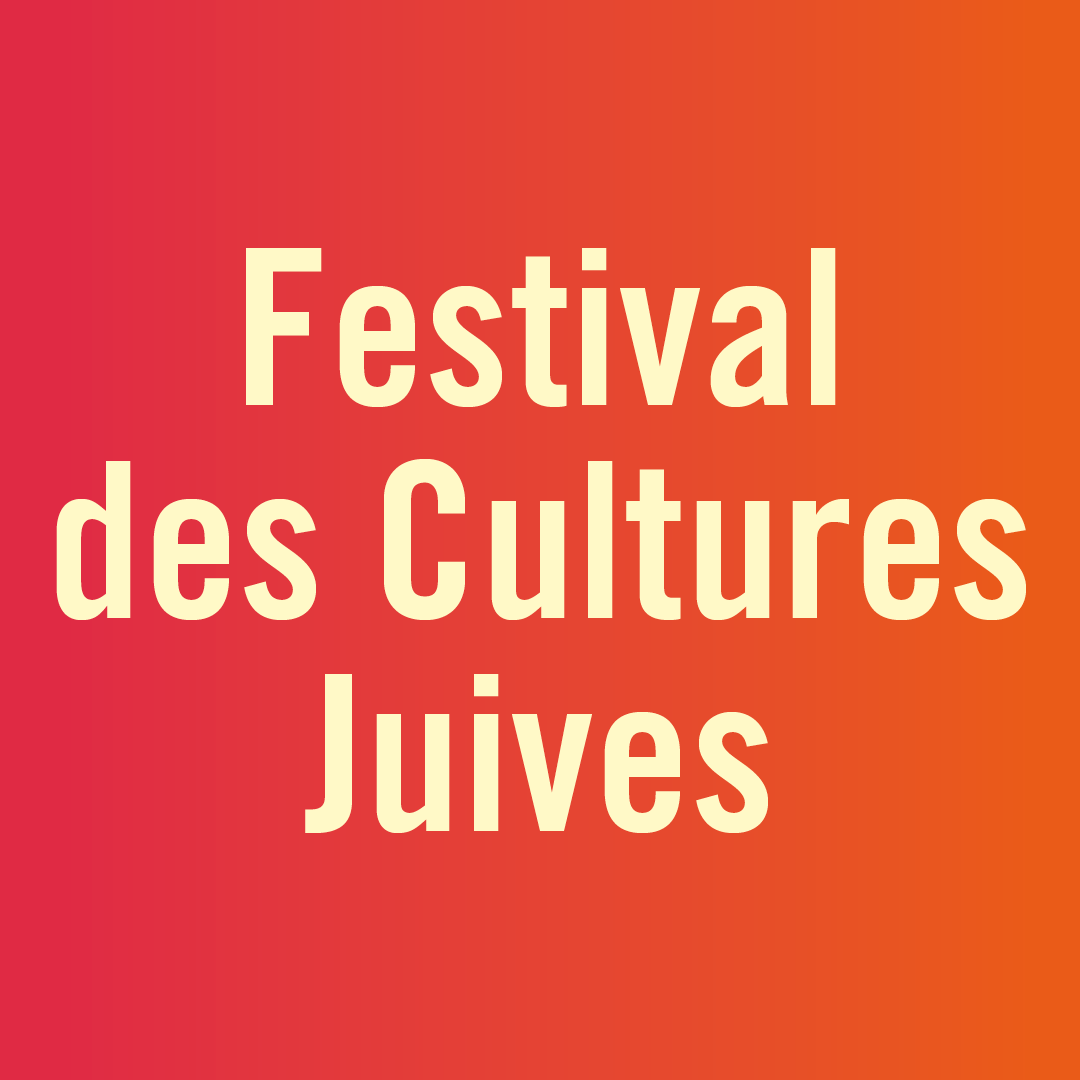 Festival Des Cultures Juives - Votre Avis Est Important - Festival Des ...